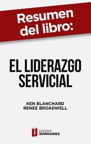 Cover von Resumen del libro 'El liderazgo servicial' de Ken Blanchard