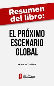 Cover von Resumen del libro 'El próximo escenario global' de Kenichi Ohmae