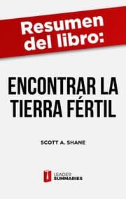 Cover von Resumen del libro 'Encontrar la tierra fértil' de Scott A. Shane