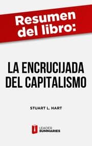 Cover von Resumen del libro 'La encrucijada del capitalismo' de Stuart L. Hart