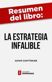Cover von Resumen del libro 'La estrategia infalible' de Sayan Chatterjee