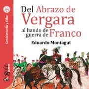 Cover von GuíaBurros: Del Abrazo de Vergara al bando de guerra de Franco
