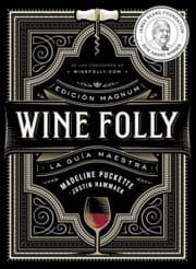 Cover von Wine Folly: Edición Magnum