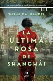 Cover von La última rosa de Shanghái