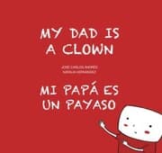 Cover von Mi papá es un payaso / My Dad Is a Clown