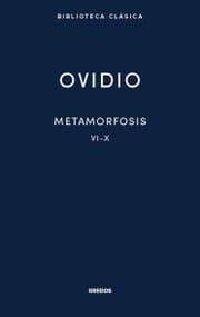 Cover von Metamorfosis. Libros VI-X