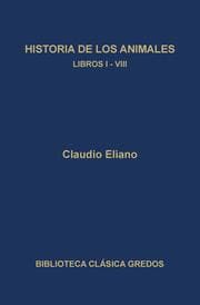 Cover von Historia de los animales. Libros I-VIII