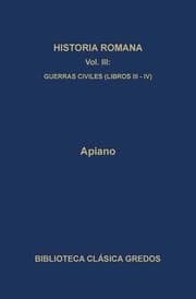 Cover von Historia romana III. Guerras civiles (Libros III-V)