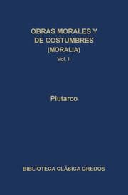 Cover von Obras morales y de costumbres (Moralia) II
