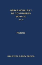 Cover von Obras morales y de costumbres (Moralia) III
