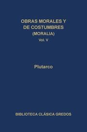 Cover von Obras morales y de costumbres (Moralia) V