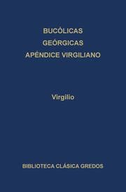 Cover von Bucólicas. Geórgicas. Apéndice virgiliano.