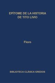 Cover von Epítome de la historia de Tito Livio