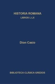 Cover von Historia romana. Libros L-LX
