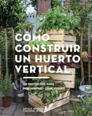 Cover von Cómo construir un huerto vertical