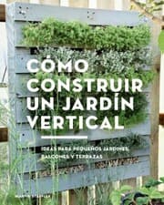 Cover von Cómo construir un jardín vertical