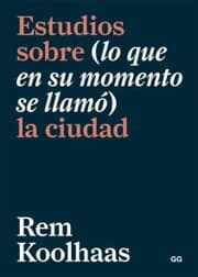 Cover von Estudios sobre (lo que en su momento se llamó) la ciudad