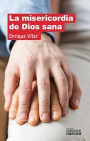 Cover von La misericordia de Dios sana