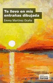 Cover von Te llevo en mis entrañas dibujada