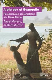Cover von A pie por el Evangelio