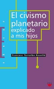 Cover von El civismo planetario explicado a mis hijos