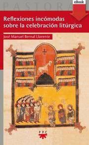 Cover von Reflexiones incómodas sobre la celebración litúrgica
