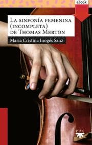 Cover von La sinfonía femenina de Thomas Merton