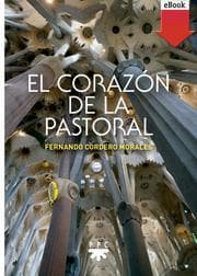 Cover von El corazón de la pastoral