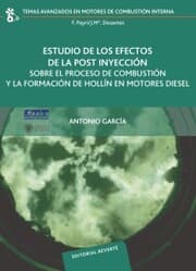 Cover von Estudio de los efectos de la post inyección sobre el proceso de combustión y la formación de hollín en motores diésel