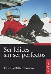 Cover von Ser felices sin ser perfectos