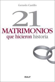 Cover von 21 matrimonios que hicieron historia