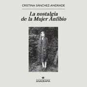 Cover von La nostalgia de la Mujer Anfibio