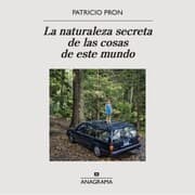 Cover von La naturaleza secreta de las cosas de este mundo