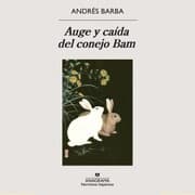 Cover von Auge y caída del conejo Bam