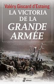 Cover von La victoria de la Grande Armée