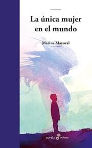 Cover von La única mujer en el mundo