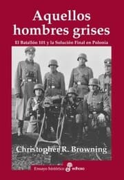 Cover von Aquellos hombres grises (edición ampliada)