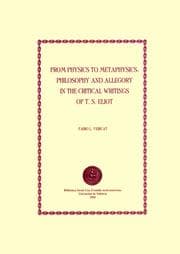 Cover von From Physics to Metaphysics: Philosophy and Allegory in the Critical Writings of T. S. Eliot