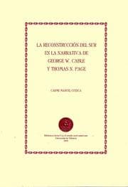 Cover von La reconstrucción del sur en la narrativa de George W. Cable y Thomas N. Page