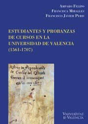 Cover von Estudiantes y probanzas de cursos en la Universidad de València (1561-1707)