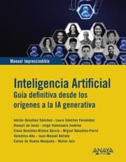 Cover von Inteligencia Artificial. Guia definitiva desde los orígenes a la IA generativa