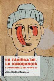 Cover von La fábrica de la ignorancia