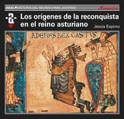 Cover von Los orígenes de la Reconquista y el reino asturiano