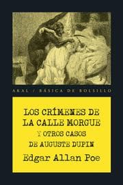Cover von Los crímenes de la calle Morgue y otros casos de Auguste Dupin
