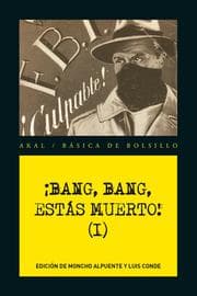 Cover von ¡Bang, bang, estás muerto I!