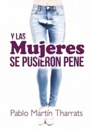Cover von Y las mujeres se pusieron pene