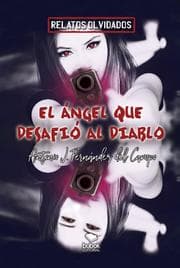 Cover von El ángel que desafió al diablo