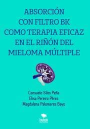 Cover von Absorción con filtro BK como terapia eficaz en el riñón del mieloma múltiple