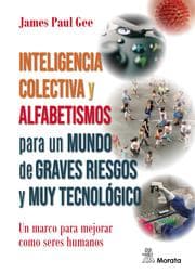 Cover von Inteligencia colectiva y alfabetismos para un mundo de graves riesgos y muy tecnológico