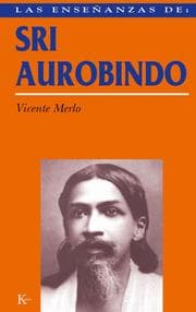 Cover von Las enseñanzas de Sri Aurobindo